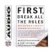 First, Break All The Rules: What The Worlds Greatest Managers Do Differently