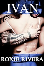 Ivan (Her Russian Protector #1)