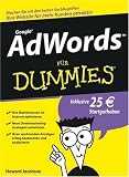 AdWords für Dummies: Machen Sie mit den besten Suchbegriffen Ihre Website für mehr Kunden attraktiv (Fur Dummies)