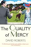 The Quality of Mercy (Lord Edward Corinth & Verity Brown Murder Mysteries)