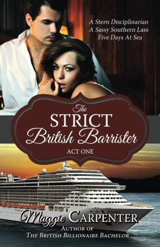 The Strict British Barrister: Act One