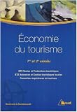 Economie du tourisme BTS : 1ère et 2ème année