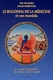 Le Bouddha de la m�decine et son mandala