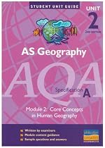 AS Geography AQA (A): Unit 2, module 2: Core Concepts in Human Geography (Student Unit Guides)