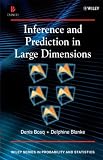 Inference and Prediction in Large Dimensions (Wiley Series in Probability and Statistics)