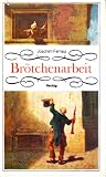 Br&ouml;tchenarbeit - Joachim Fernau