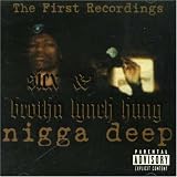 Nigga Deep an album by Brotha Lynch Hung