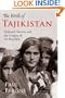 The Birth of Tajikistan: National Identity and the Origins of the Republic (International Library of Central Asia Studies)