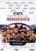 Search : Papy fait de la résistance [Region 2]