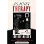Against Therapy