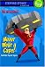 Never Wear a Cape! And Other Tips for Supers (The Incredibles Chapter Book)