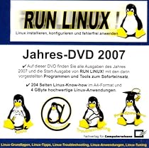 Run Linux! 2007, DVD-ROM Linux installieren, konfigurieren und fehlerfrei anwenden