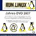 Run Linux! 2007, DVD-ROM Linux installieren, konfigurieren und fehlerfrei anwenden