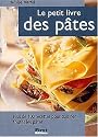 Le petit livre des p&acirc;tes