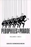 Pedophiles on Parade (2-Volume Set)