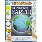 Wonderful Earth by Nick Butterworth and Mick Inkpen