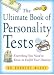 Ultimate Book of Personality Tests: Everything You Need to Fulfill Your Destiny!