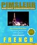 Pimsleur Instant Conversation French