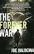 The Forever War