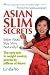 Asian Slim Secrets