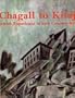 Chagall to Kitaj: Jewish Experience in 20th Century Art
