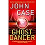 Ghost Dancer: A Thriller