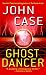 Search : Ghost Dancer: A Thriller