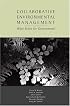 Collaborative Environmental Management: What Roles for Government?