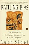 Battling Bias: The Struggle for Identity and Community on College Campuses