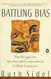 Battling Bias: The Struggle for Identity and Community on College Campuses