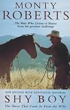 Shy Boy: The Horse That Came in from the Wild