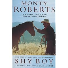 Shy Boy: The Horse That Came in from the Wild