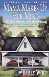 Mama Makes Up Her Mind And Other Dangers Of Southern Living