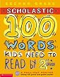 100 Words Kids Need to Read by 2nd Grade (100 Words Workbook)