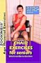 Chair Exercises for Seniors