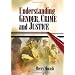 Understanding Gender, Crime, and Justice