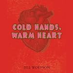 Cold Hands, Warm Heart | Jill Wolfson