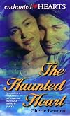 The Haunted Heart (Enchanted Hearts)