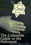 The Columbia Guide to the Holocaust