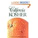 California Kosher: Contemporary and Traditional Jewish Cuisine
