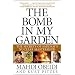 The Bomb in My Garden: The Secrets of Saddam's Nuclear Mastermind