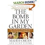 The Bomb in My Garden: The Secrets of Saddam's Nuclear Mastermind