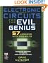 Electronic Circuits for the Evil Genius: 57 Lessons with Projects