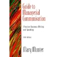 Guide to Managerial Communication: Effective Business Writing and Speaking (5th Edition)