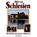 Bilder aus Schlesien: �ber 500 Fotos vom Leben wie es damals war