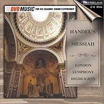 Handel - Messiah / London Symphony (DVD Audio)