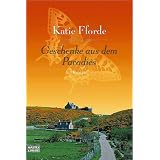 Geschenke aus dem Paradies: Romanvon "Katie Fforde"