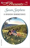 A Spanish Inheritance (Latin Lovers) (Harlequin Presents #2318)