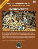 Dungeon Crawl Classics 46: The Book of Treasure Maps (Dungeon Crawl Classics)