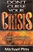 Don't Curse Your Crisis: The Testing of Your Faith Might Be Just What the Doctor Orde...